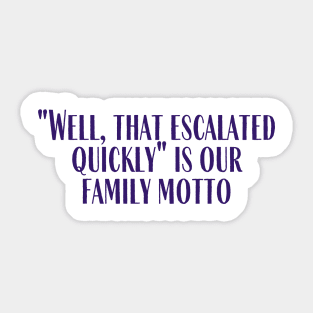 Family Motto Sticker